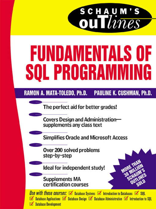 Title details for Schaum's Outline of Fundamentals of SQL Programming by Ramon Mata-Toledo - Wait list